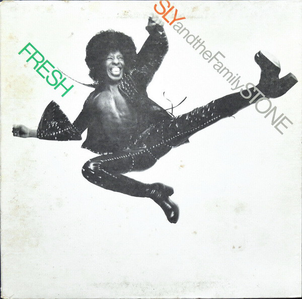 Sly & The Family Stone: Fresh (1973)